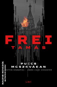 Frei Tams - Puccs Moszkvban