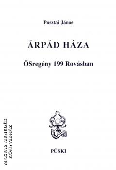 Pusztai János - Árpád háza