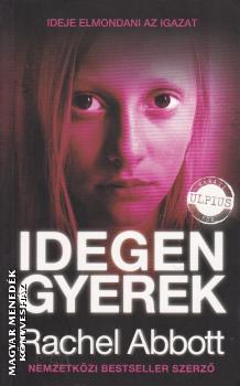 Rachel Abbott - Idegen gyerek