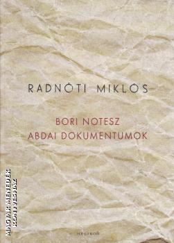 Radnóti Miklós - Bori notesz - Abdai dokumentumok