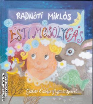 Radnti Mikls - Esti mosolygs