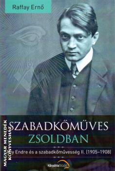 Raffay Ernő - Szabadkőműves zsoldban