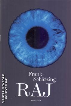 Frank Schatzing - RAJ