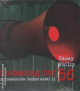 Rákay Philip - Szabadság tér 56 II. kötet