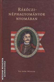 Molnr Sndor - Rkczi-nphagyomnyok nyomban ANTIKVR