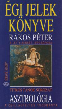 Rákos Péter - Égi jelek könyve ANTIKVÁR