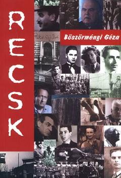 Böszörményi Géza - Recsk
