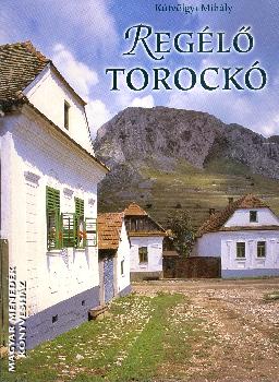 Kútvölgyi Mihály - Regélő Torockó