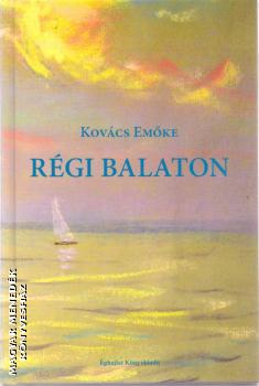 Kovács Emőke - Régi Balaton