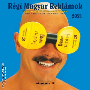  - Rgi Magyar Reklmok - 2021 NAPTR