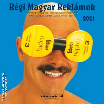 - Régi Magyar Reklámok - 2021 NAPTÁR
