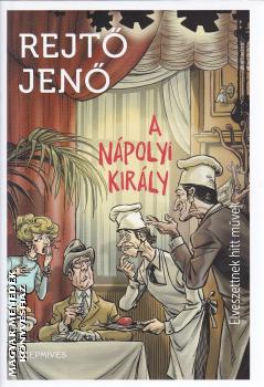 Rejtő Jenő - A nápolyi király