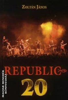 Zoltán János - Republic 20