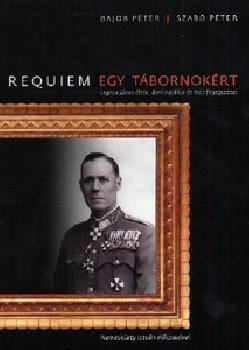 Bajor Péter Szabó Péter - Requiem egy tábornokért - ANTIKVÁR