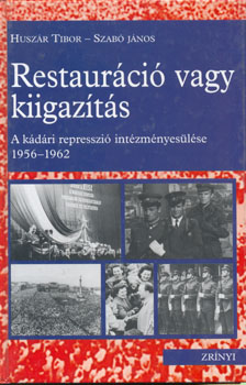 Huszr Tibor - Restaurci vagy kiigazts