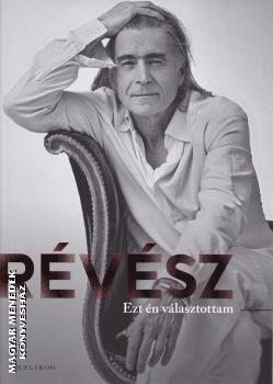 Révész Sándor - Révész - Ezt én választottam