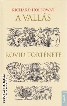 Richard Holloway - A vallás rövid története