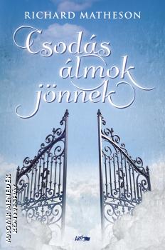 Richard Matheson - Csodás álmok jönnek