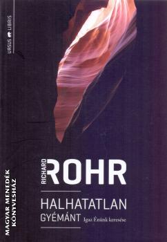 Richard Rohr - Halhatatlan gymnt