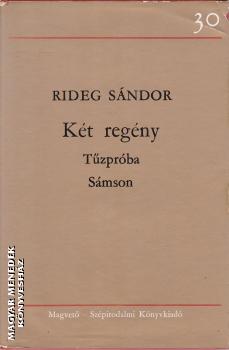 Rideg Sndor - Kt regny - Tzprba - Smson ANTIKVR