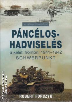 Robert Forczyk - Pnclos-hadvisels a keleti fronton, 1941-1942