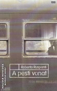 Roberto Ruspanti - A pesti vonat
