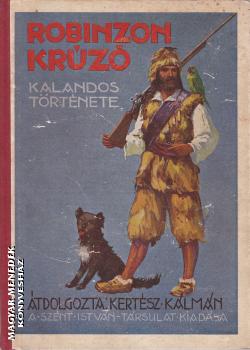 Kertsz Klmn - Robinzon Krz ANTIKVR