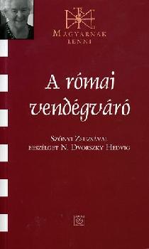 Sz�nyi Zsuzsa - A r�mai vend�gv�r�