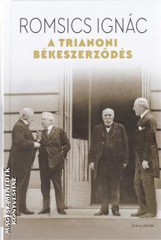 Romsics Ignc - A trianoni bkeszerzds