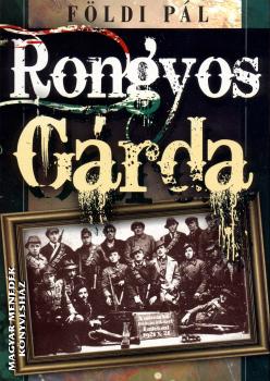 Földi Pál - Rongyos Gárda
