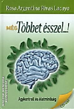 Rosa Argentina Rivas Lacayo - M�g T�bbet �sszel...!