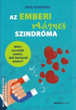 Ross Rosenberg - Az emberi mágnes szindróma