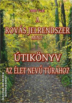 Juhsz Zsolt - A rovs jelrendszer mint tiknyv