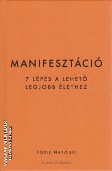 Roxie Nafousi - Manifeszt�ci�