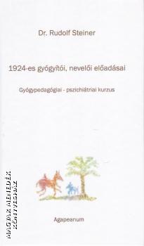 Rudolf Steiner - 1924-es gygyti, neveli eladsai