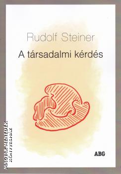 Rudolf Steiner - A trsadalmi krds