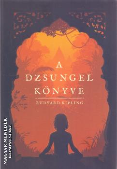 Rudyard Kipling - A dzsungel knyve