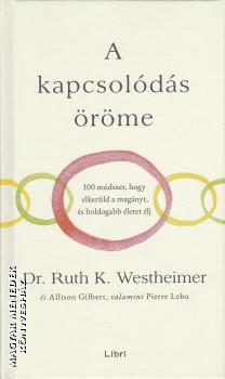Dr. Ruth K. Westheimer - Allison Gilbert - Pierre Lehu - A kapcsolds rme
