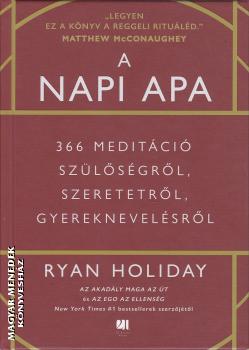 Ryan Holiday - A napi apa