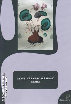 S. Sárdi Margit (szerk.) - Nyavalyák orvoslásinak nemei