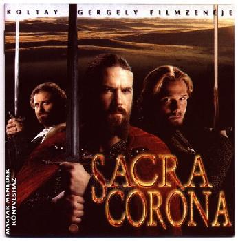 Koltay Gergely - Sacra Corona filmzene CD