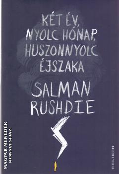 Salman Rushdie - Két év, nyolc nap, huszonnyolc éjszaka