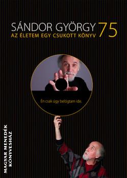 Sándor György - Sándor György 75 - DVD melléklettel