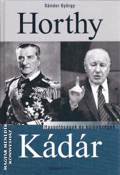 S�ndor Gy�rgy - Horthy, K�d�r ANTIKV�R