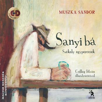Muszka Sándor - Sanyi bá