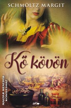 Schmöltz Margit - Kő kövön