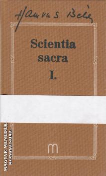 Hamvas Bla - Scientia Sacra I-II.