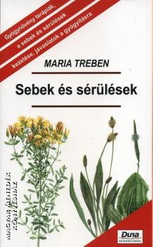 Maria Treben - Sebek és sérülések