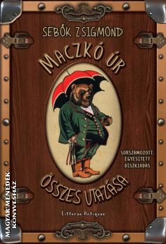 Sebk Zsigmond - Maczk r sszes utazsa