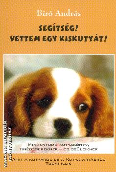 B�r� Andr�s - Seg�ts�g! Vettem egy kiskuty�t!
